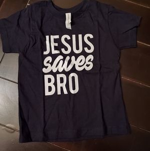 😊 4 for $20 Sale!  Jesus Saves Bro - Size 3T